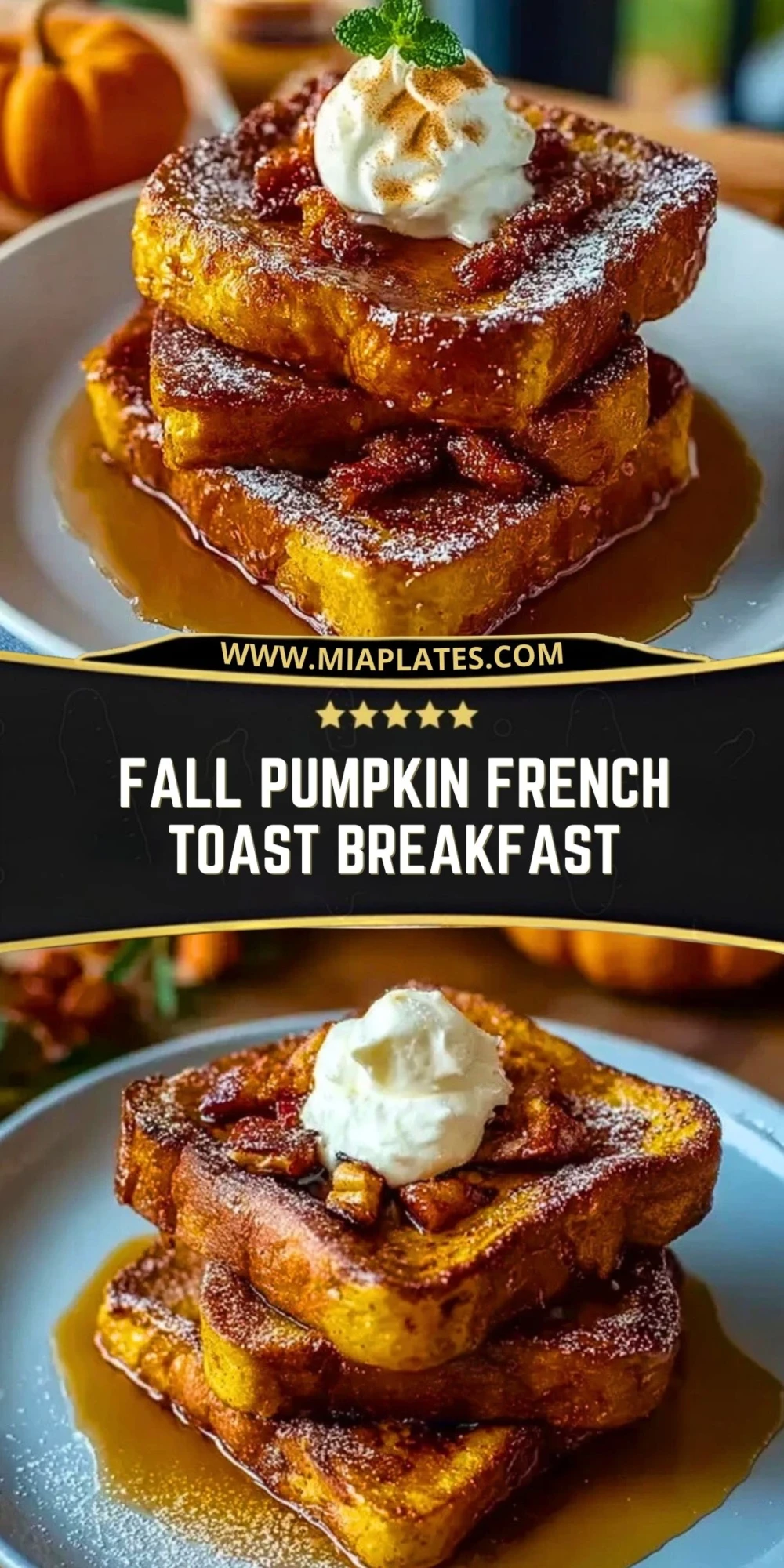 Fall Pumpkin French Toast Breakfast (2)