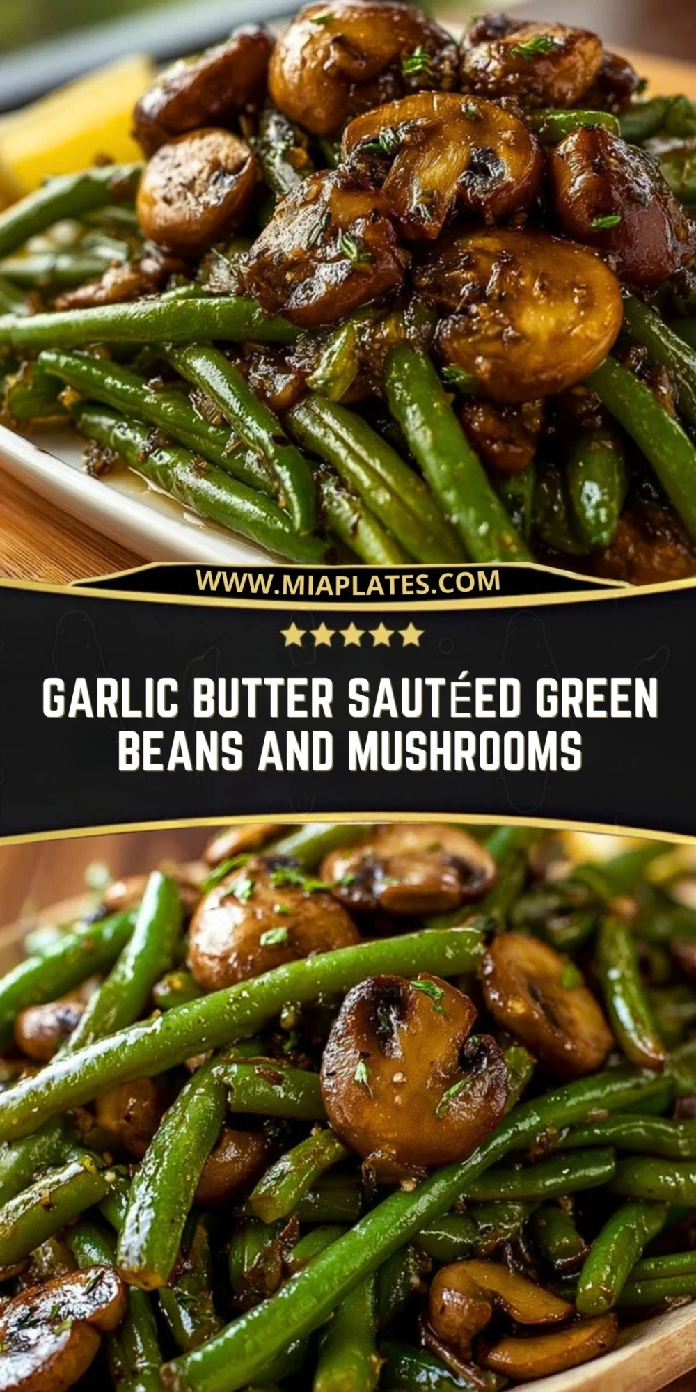 Garlic Butter Sautéed Green Beans and Mushrooms (2)
