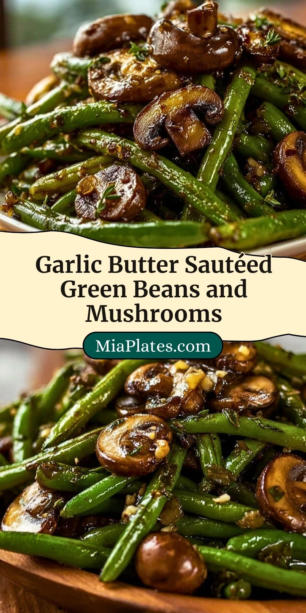 Garlic Butter Sautéed Green Beans and Mushrooms (3)