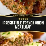 Irresistible French Onion Meatloaf (2)