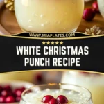White Christmas Punch Recipe (2)