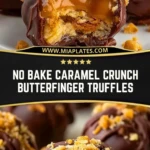 No Bake Caramel Crunch Butterfinger Truffles (2)