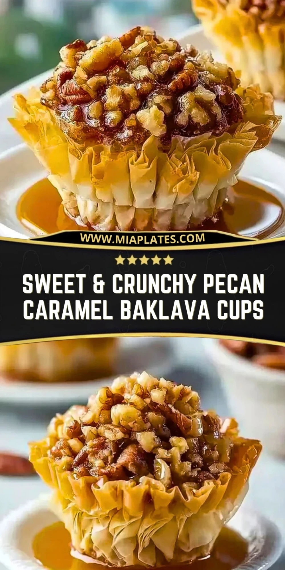 Sweet & Crunchy Pecan Caramel Baklava Cups (2)