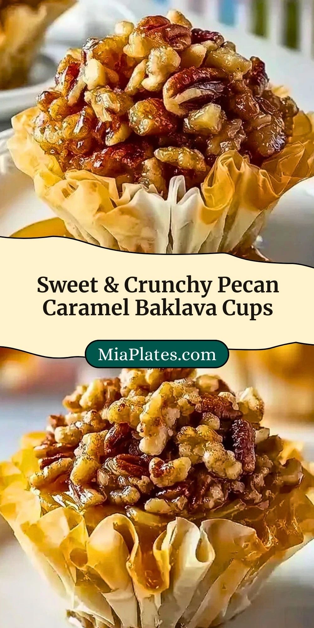 Sweet & Crunchy Pecan Caramel Baklava Cups (3)