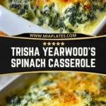Trisha Yearwood's Spinach Casserole (2)
