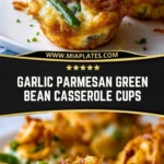 Garlic Parmesan Green Bean Casserole Cups (2)