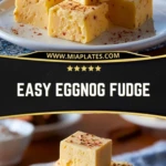 Easy Eggnog Fudge (2)