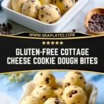 Gluten-Free Cottage Cheese Cookie Dough Bites (2)