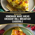 Homemade Make Ahead Crescent Roll Breakfast Casserole (2)