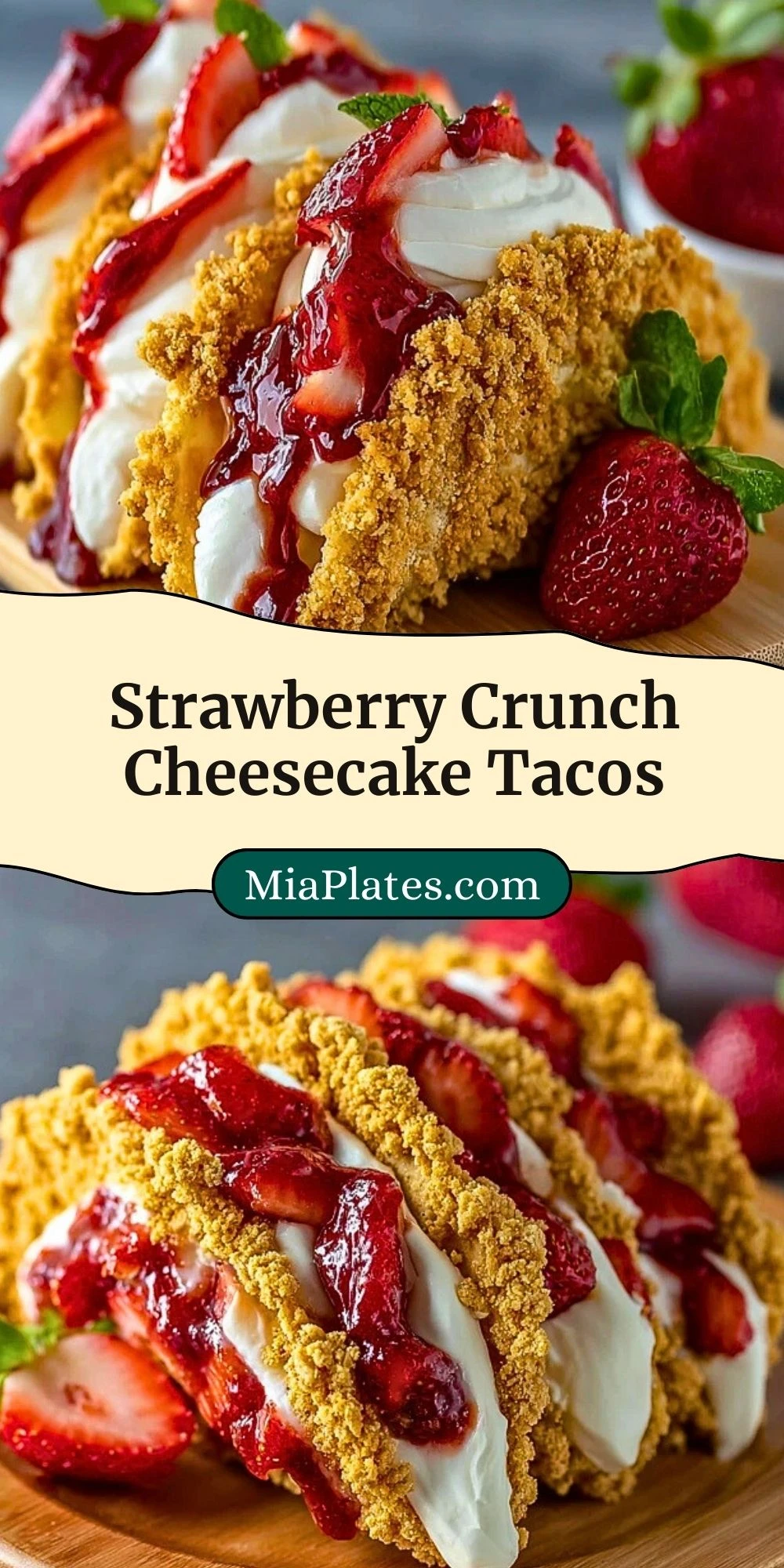 Strawberry Crunch Cheesecake Tacos (3)