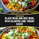 Black Bean and Rice Bowl with Cilantro Lime Yogurt Sauce (2)