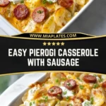 Easy Pierogi Casserole with Sausage (2)
