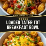 Loaded Tater Tot Breakfast Bowl (2)