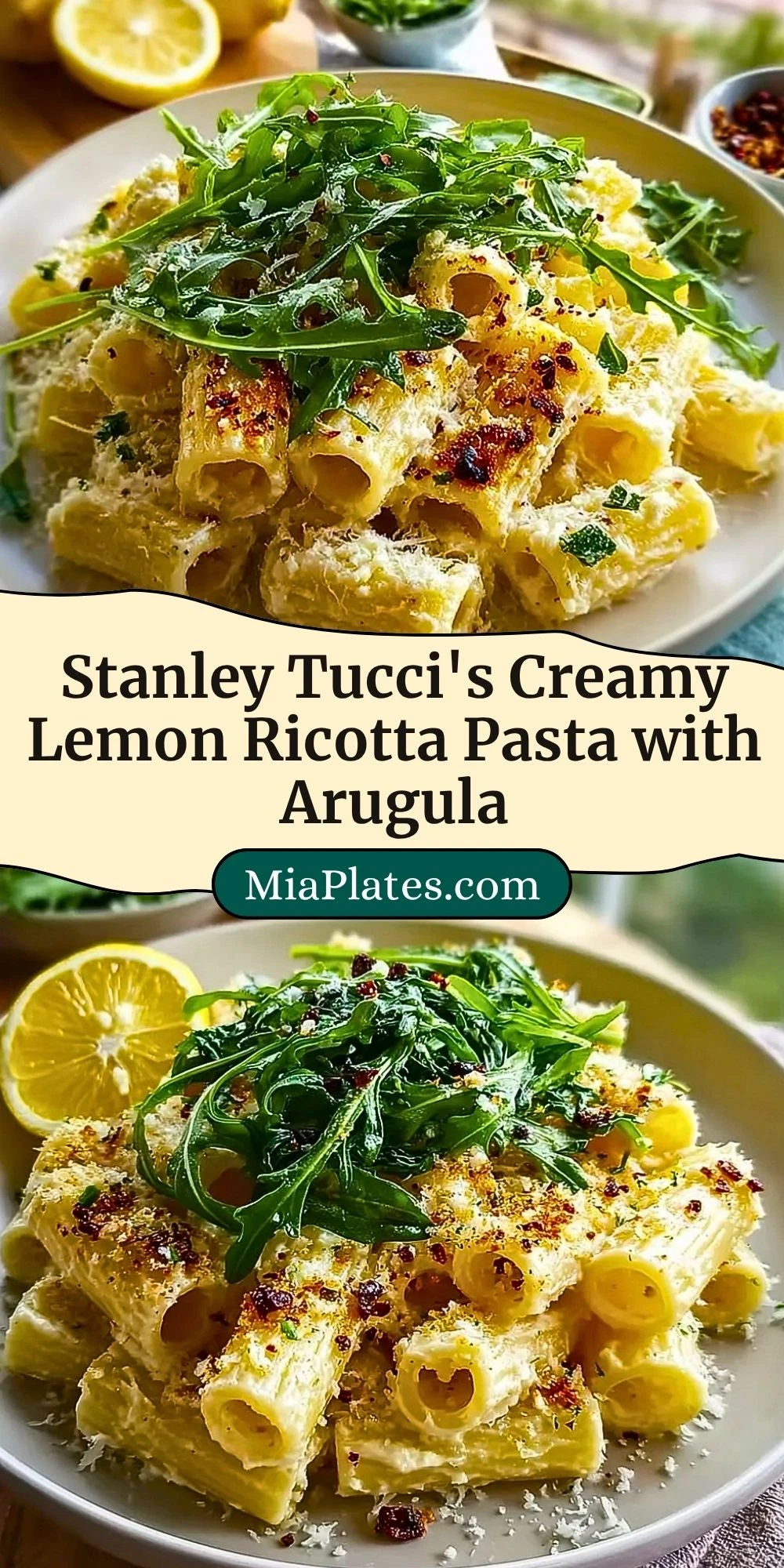 Stanley Tucci's Creamy Lemon Ricotta Pasta with Arugula (3)